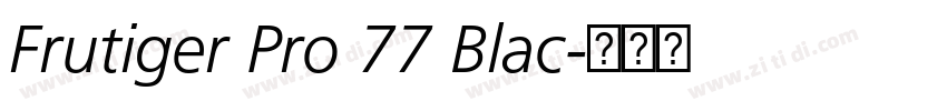 Frutiger Pro 77 Blac字体转换